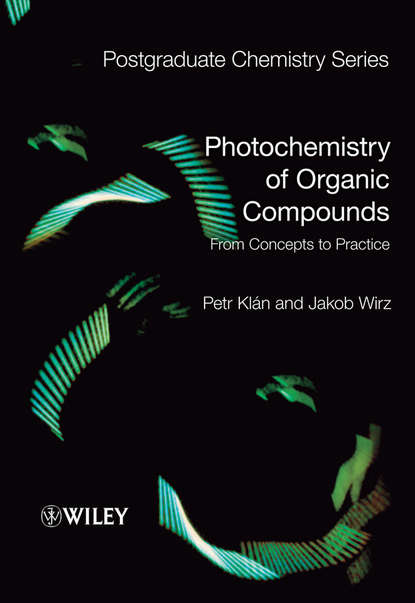 Jakob  Wirz - Photochemistry of Organic Compounds