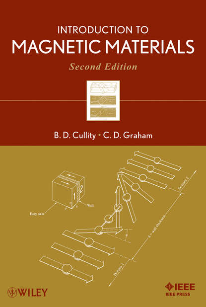 Introduction to Magnetic Materials (B. Cullity D.). 