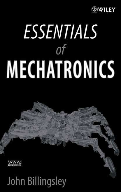 John  Billingsley - Essentials of Mechatronics