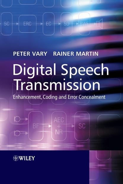 Digital Speech Transmission (Peter  Vary). 