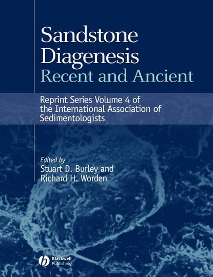 Richard  Worden - Sandstone Diagenesis