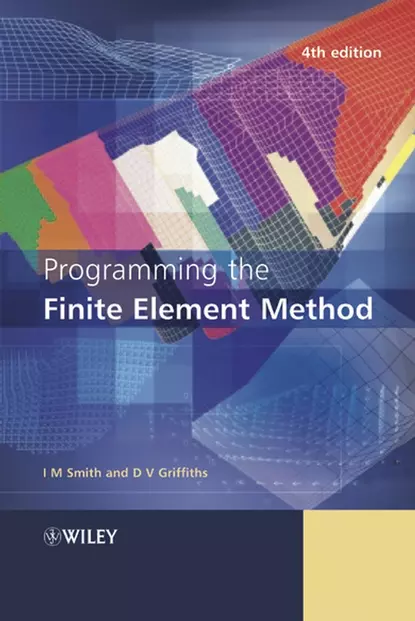 Обложка книги Programming the Finite Element Method, I. Smith M.