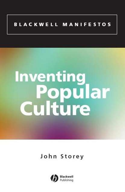 John  Storey - Inventing Popular Culture