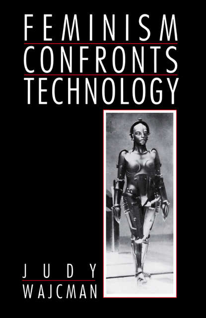 Judy  Wajcman - Feminism Confronts Technology