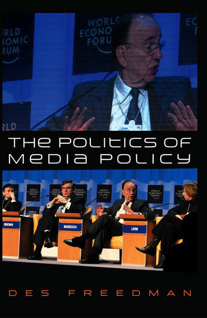 Des  Freedman - The Politics of Media Policy