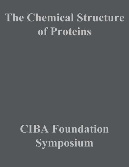 CIBA Foundation Symposium - The Chemical Structure of Proteins