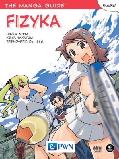 Hideo Nitta - The Manga Guide. Fizyka