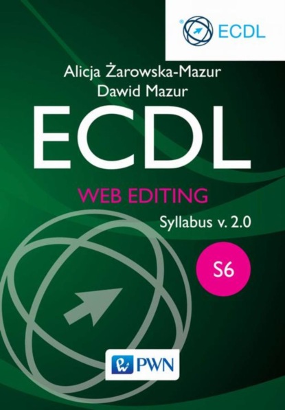 Dawid Mazur - ECDL. Web editing. Moduł S6. Syllabus v. 2.0