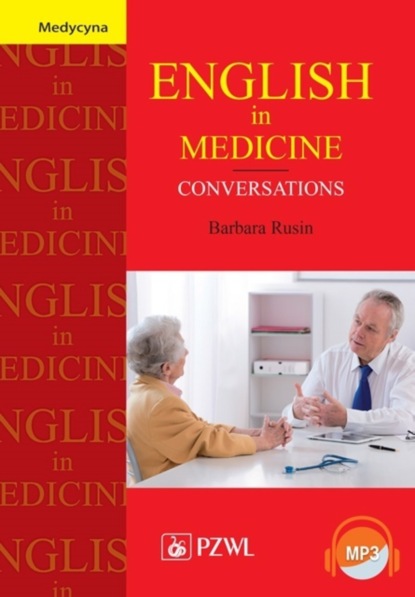 Barbara Rusin - English in Medicine. Conversations