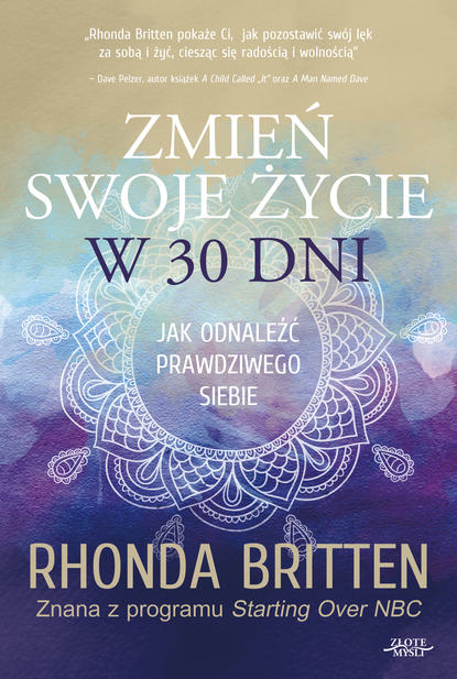 Rhonda  Britten - Zmień swoje życie w 30 dni