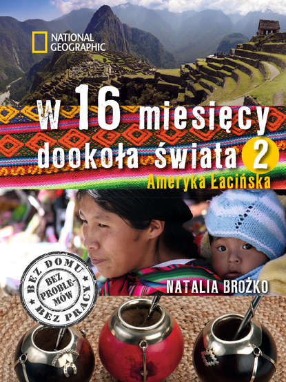 

W 16 miesięcy dookoła świata