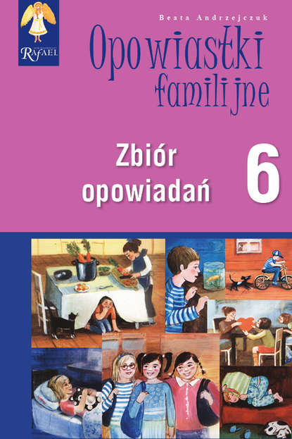 

Opowiastki familijne (6) - zbiór opowiadań