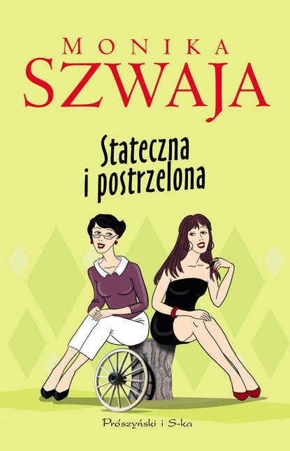 Monika Szwaja - Stateczna i postrzelona