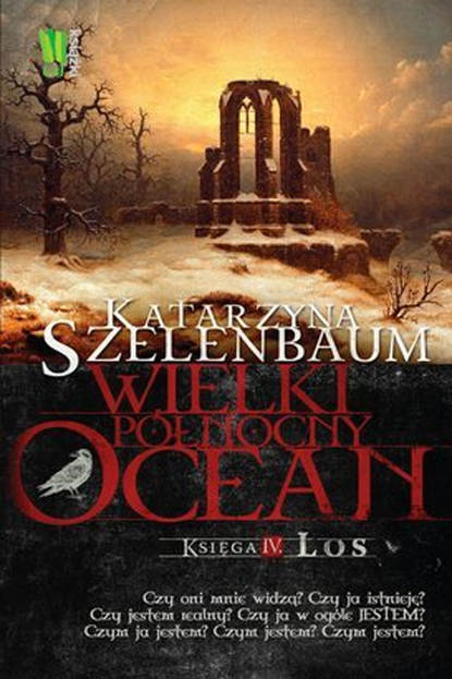 

Wielki Północny Ocean. Część 4. Los