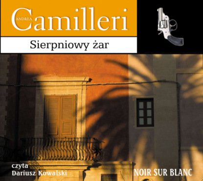 Andrea Camilleri — Sierpniowy żar