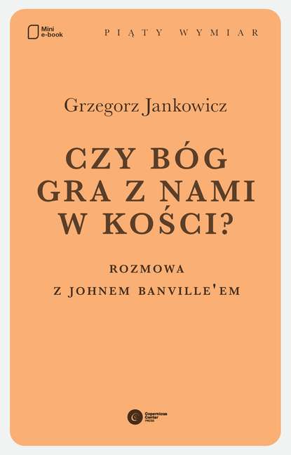 Grzegorz Jankowicz - Czy Bóg gra z nami w kości?