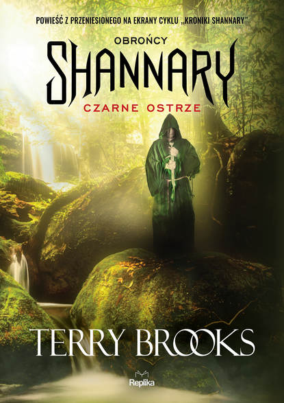 Terry Brooks - Obrońcy Shannary. Czarne ostrze