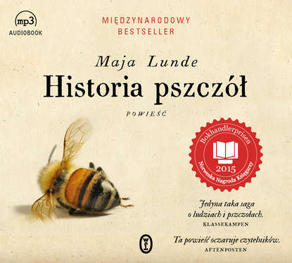 Майя Лунде - Historia pszczół