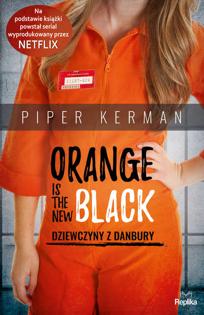 

Orange Is the New Black