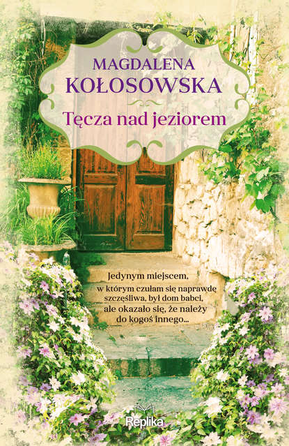 Magdalena Kołosowska - Tęcza nad jeziorem