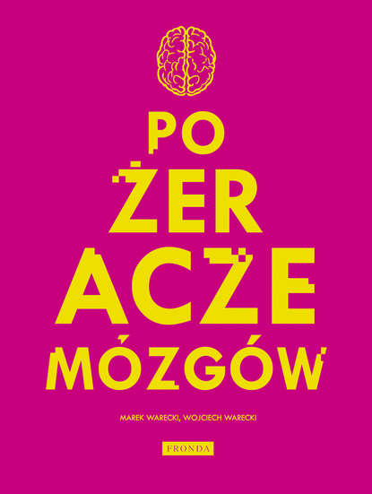 

Pożeracze mózgów