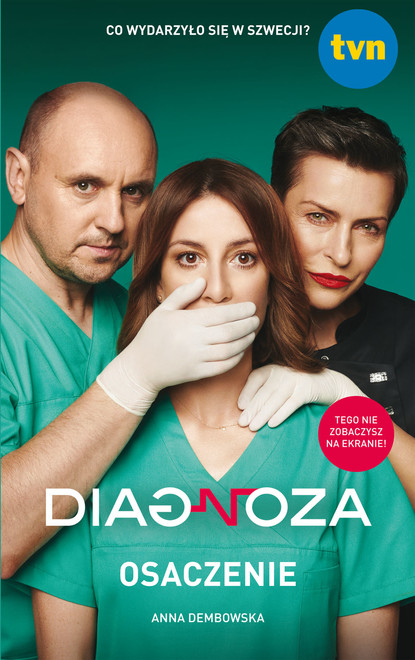 Anna Dembowska — Diagnoza Osaczenie