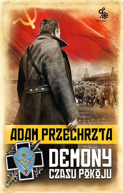 

Demony czasu pokoju