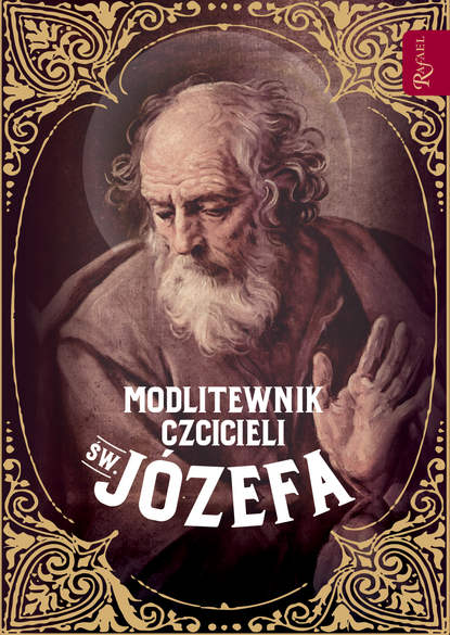 Группа авторов - Modlitewnik czcicieli św. Józefa