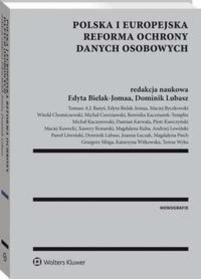 

Polska i europejska reforma ochrony danych osobowych