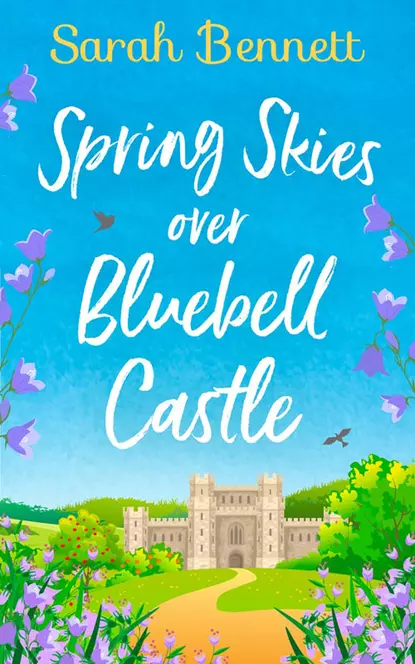 Обложка книги Bluebell Castle, Sarah  Bennett