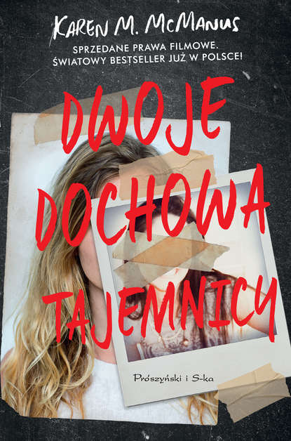 Karen M. McManus — Dwoje dochowa tajemnicy