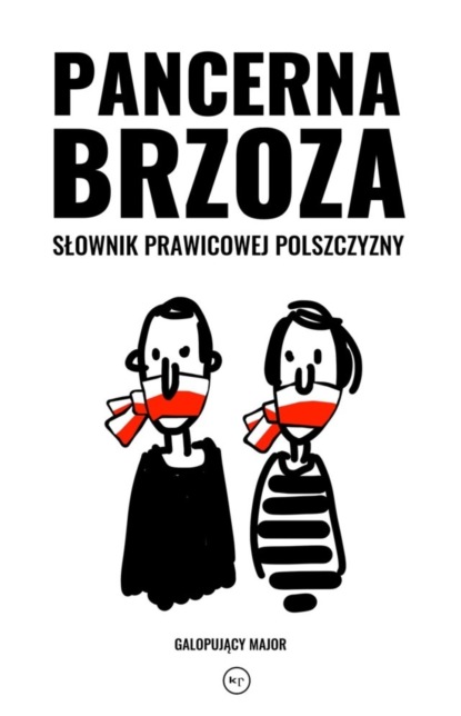 Galopujący Major - Pancerna brzoza