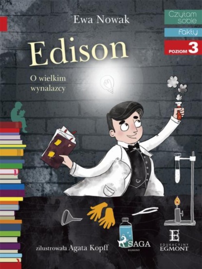 

Edison - O wielkim wynalazcy