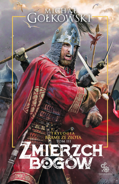 Michał Gołkowski - Zmierzch bogów