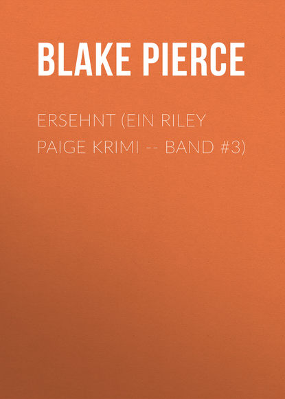 

Ersehnt (ein Riley Paige Krimi -- Band #3)