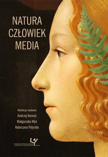 

Natura – Człowiek – Media