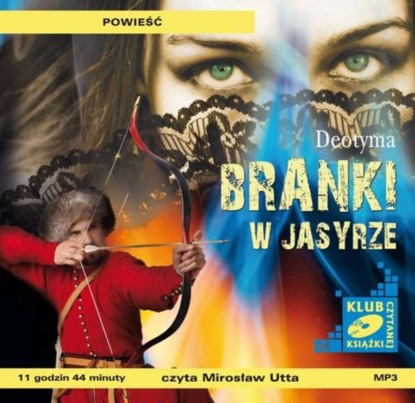 Deotyma Jadwiga Łuszczewska — Branki w Jasyrze