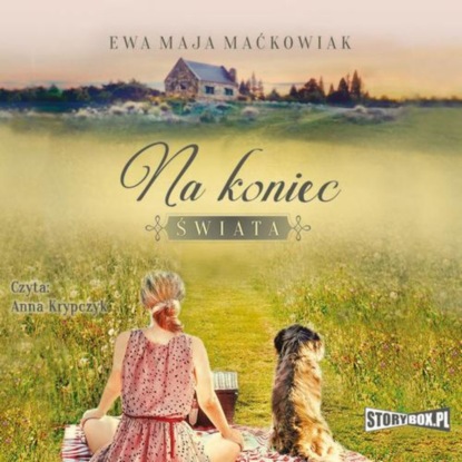 Ewa Maja Maćkowiak - Na koniec świata