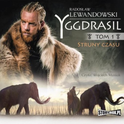 Radosław Lewandowski - Yggdrasil. Tom 1. Struny czasu