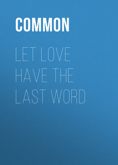 Common — Let Love Have the Last Word