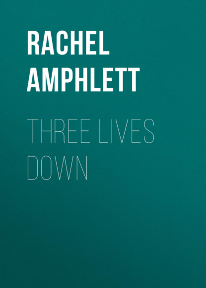 Rachel Amphlett - Three Lives Down