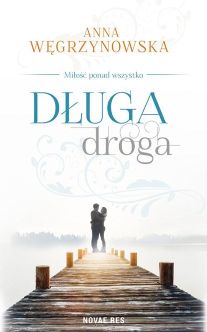 

Długa droga