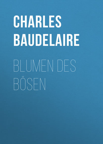 Blumen des Bösen (Charles Baudelaire). 