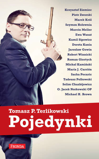 Tomasz P. Terlikowski - Pojedynki