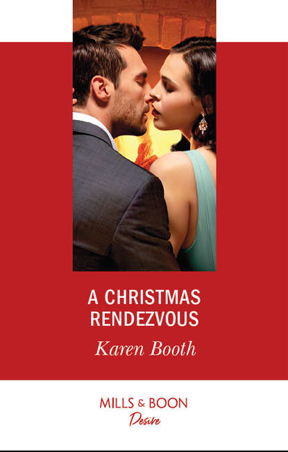 Karen  Booth - A Christmas Rendezvous