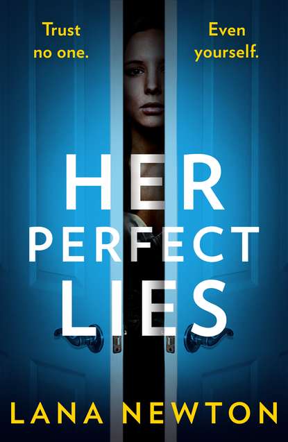 Her Perfect Lies (Lana Newton). 