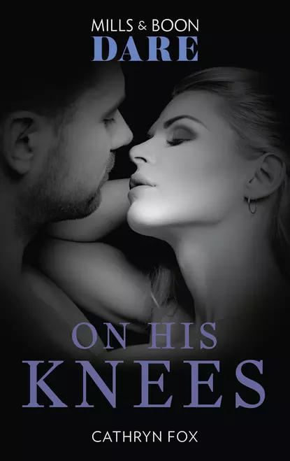 Обложка книги On His Knees, Cathryn  Fox