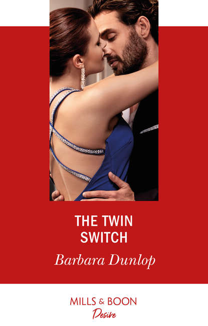 Barbara Dunlop - The Twin Switch