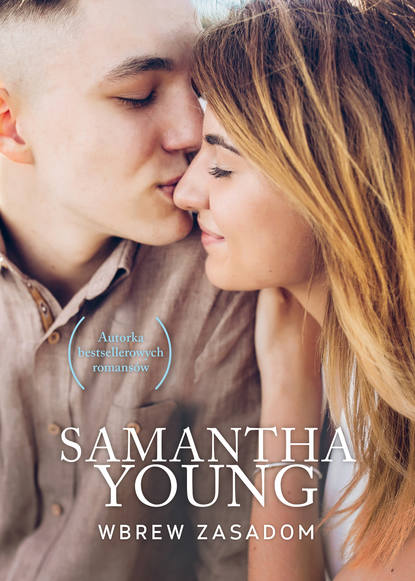 Samantha Young - Wbrew zasadom