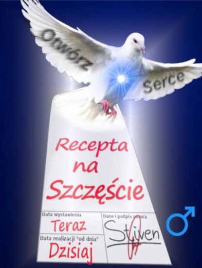 Stiven - Recepta na Szczęście. Dla mężczyzn